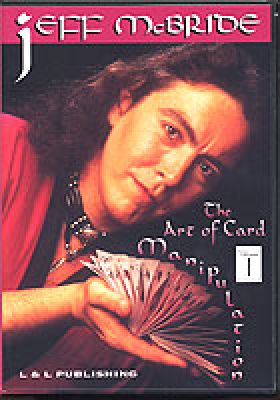 The Art of Card Manipulation Vol N°1 - Jeff Mc Bride