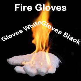 Gants en Feu - Fire Gloves (gants blancs ou gants noirs)