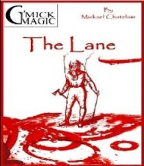 The Lane - Michael Chatelain
