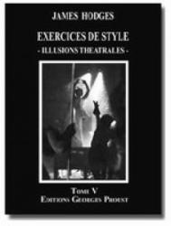 Livre Exercices de Style Illusions Théâtrales - Tome 5