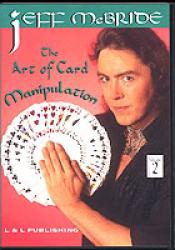 The Art of Card Manipulation Vol N°2 Jeff Mc Bride