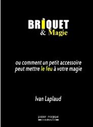 Livre Briquet & Magie - Ivan Laplaud