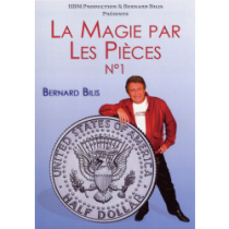 DVD La Magie par les Pièces N°1 - Bernard Bilis